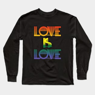 Love is Love - Pride LGBTQ Design - Schriftzug Long Sleeve T-Shirt